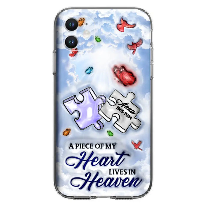 Personalized Memorial Piece Phone Case - Memorial Gift Idea - Case For iPhone/Samsung - A Piece Of My Heart Lives In Heaven
