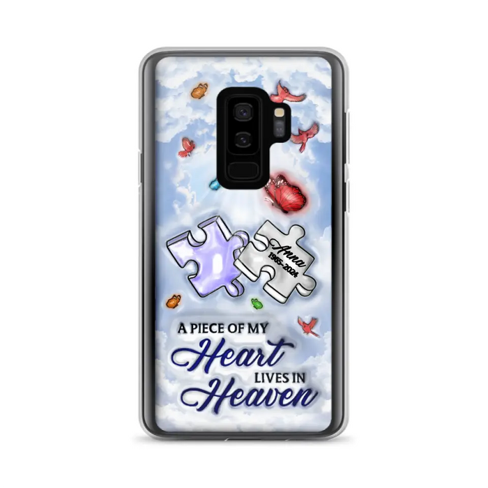 Personalized Memorial Piece Phone Case - Memorial Gift Idea - Case For iPhone/Samsung - A Piece Of My Heart Lives In Heaven
