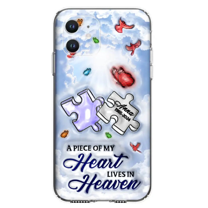 Personalized Memorial Piece Phone Case - Memorial Gift Idea - Case For iPhone/Samsung - A Piece Of My Heart Lives In Heaven