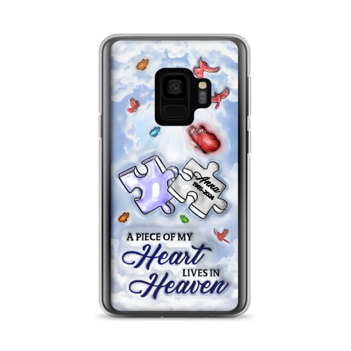 Personalized Memorial Piece Phone Case - Memorial Gift Idea - Case For iPhone/Samsung - A Piece Of My Heart Lives In Heaven