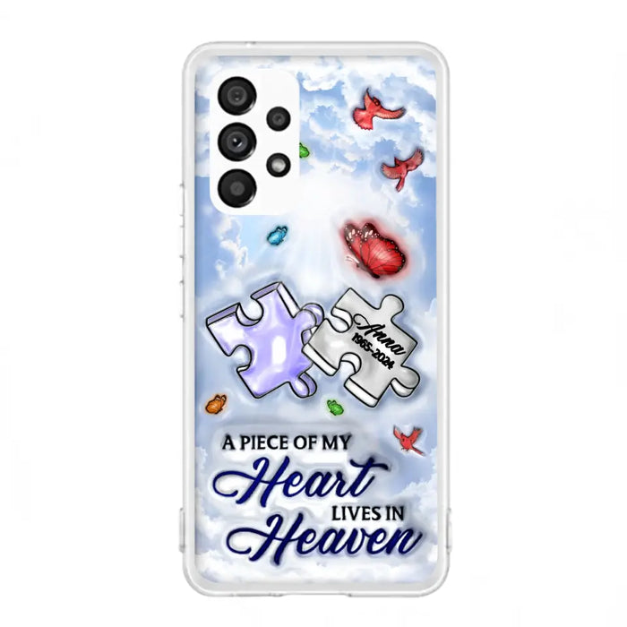 Personalized Memorial Piece Phone Case - Memorial Gift Idea - Case For iPhone/Samsung - A Piece Of My Heart Lives In Heaven