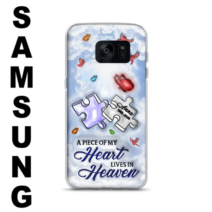 Personalized Memorial Piece Phone Case - Memorial Gift Idea - Case For iPhone/Samsung - A Piece Of My Heart Lives In Heaven