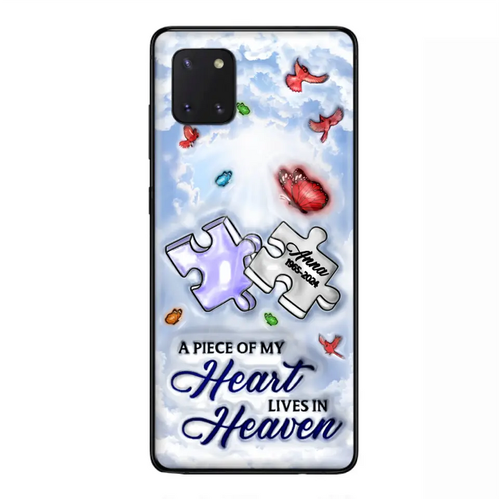 Personalized Memorial Piece Phone Case - Memorial Gift Idea - Case For iPhone/Samsung - A Piece Of My Heart Lives In Heaven