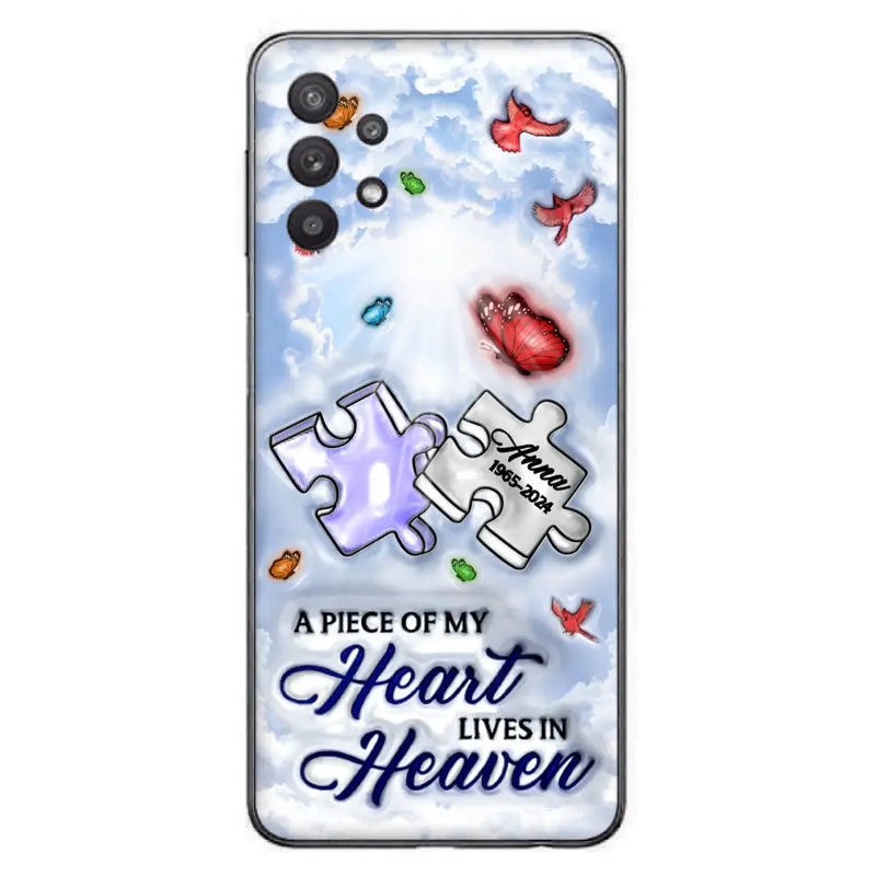 Personalized Memorial Piece Phone Case - Memorial Gift Idea - Case For iPhone/Samsung - A Piece Of My Heart Lives In Heaven
