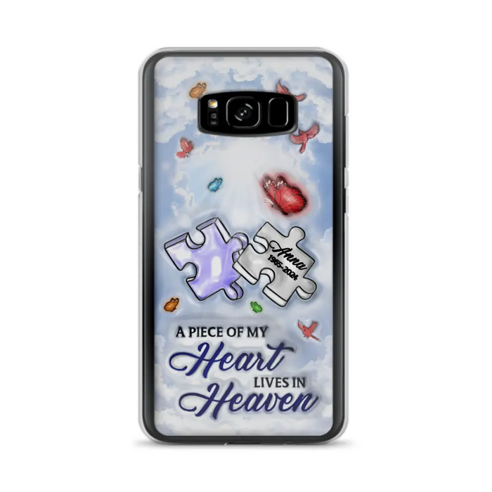 Personalized Memorial Piece Phone Case - Memorial Gift Idea - Case For iPhone/Samsung - A Piece Of My Heart Lives In Heaven