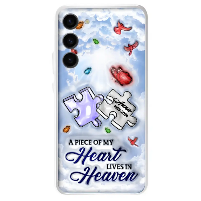 Personalized Memorial Piece Phone Case - Memorial Gift Idea - Case For iPhone/Samsung - A Piece Of My Heart Lives In Heaven