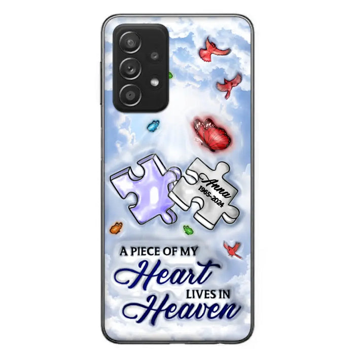 Personalized Memorial Piece Phone Case - Memorial Gift Idea - Case For iPhone/Samsung - A Piece Of My Heart Lives In Heaven