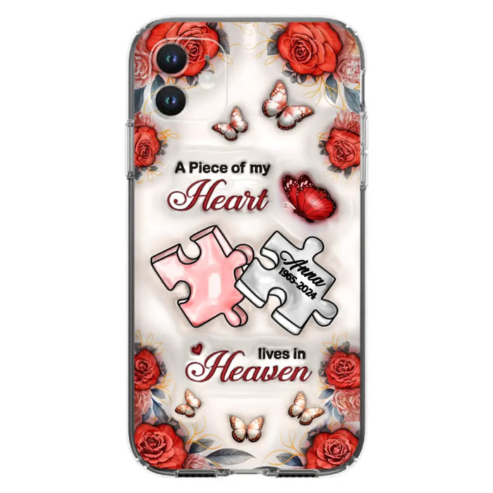 Custom Personalized Memorial Phone Case - Memorial Gift Idea - Case For iPhone/ Samsung - A Piece Of My Heart Lives In Heaven