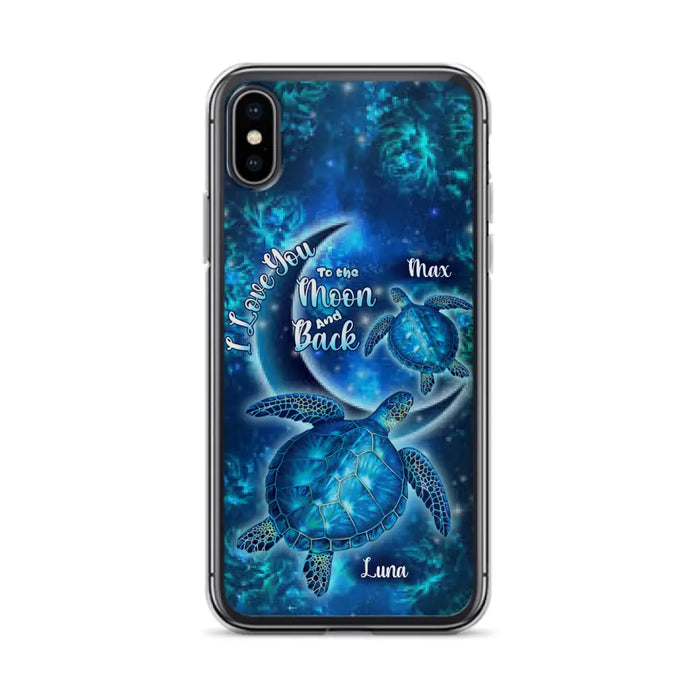 Custom Personalized Turtle Phone Case For Iphone and Samsung - Up to 6 Turtles - I Love You To The Moon And Back - IUNAG8