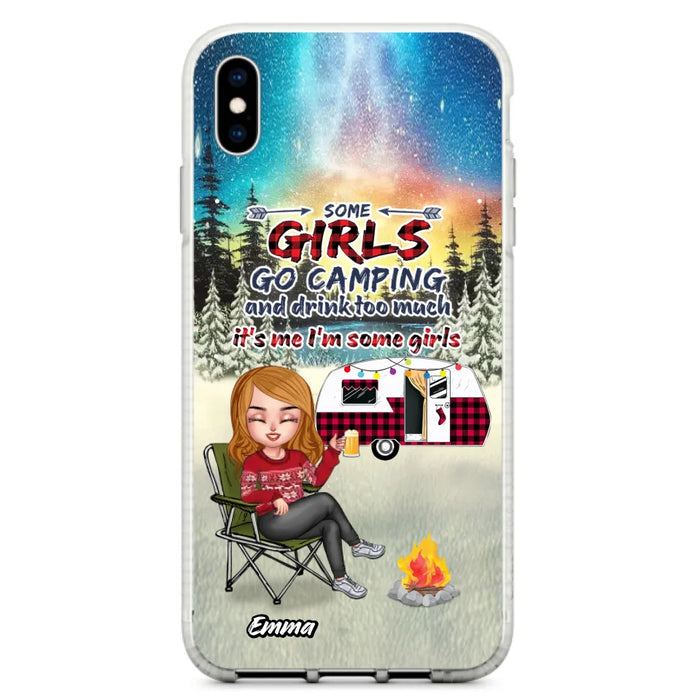Personalized Xmas Camping Girl Phone Case - Christmas Gift For Camping Lover - Up to 3 Dogs - Some Girls Go Camping And Drink Too Much - iPhone And Samsung