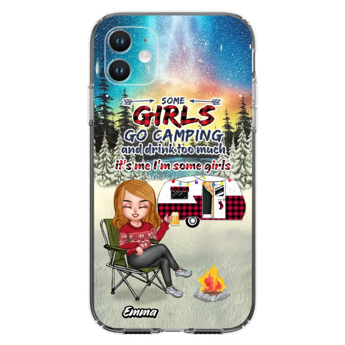 Personalized Xmas Camping Girl Phone Case - Christmas Gift For Camping Lover - Up to 3 Dogs - Some Girls Go Camping And Drink Too Much - iPhone And Samsung