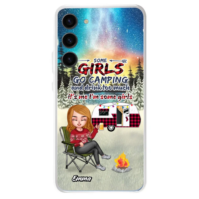 Personalized Xmas Camping Girl Phone Case - Christmas Gift For Camping Lover - Up to 3 Dogs - Some Girls Go Camping And Drink Too Much - iPhone And Samsung