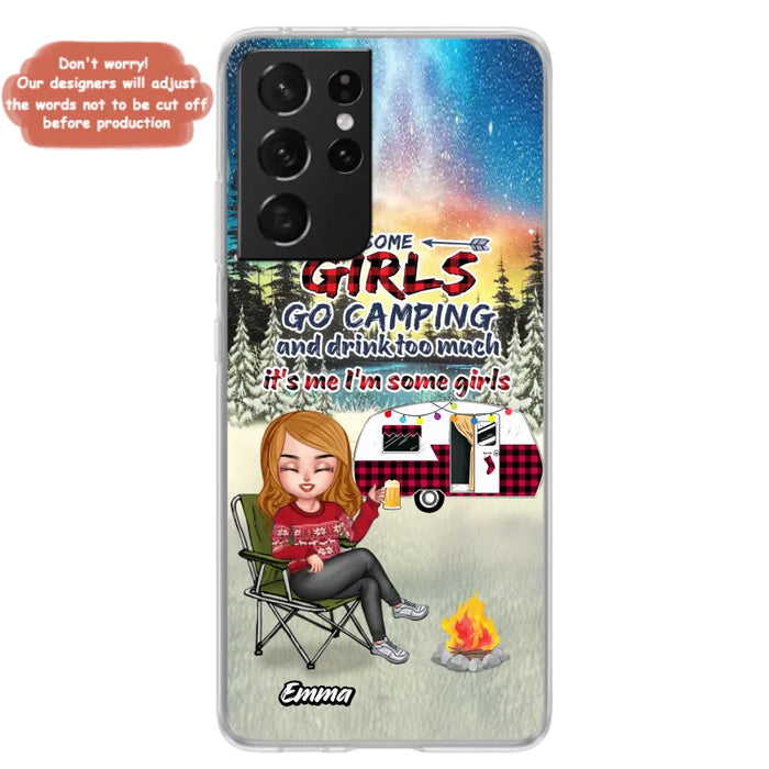 Personalized Xmas Camping Girl Phone Case - Christmas Gift For Camping Lover - Up to 3 Dogs - Some Girls Go Camping And Drink Too Much - iPhone And Samsung
