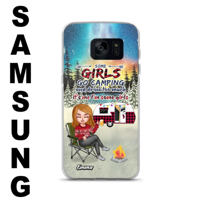 Personalized Xmas Camping Girl Phone Case - Christmas Gift For Camping Lover - Up to 3 Dogs - Some Girls Go Camping And Drink Too Much - iPhone And Samsung