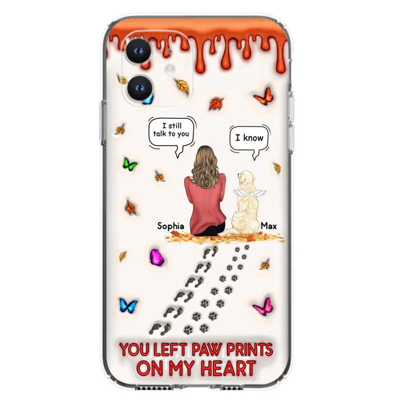 Personalized Memorial Dog Phone Case - Memorial Gift Idea For Dog/Cat Lover - Case For iPhone/Samsung - You Left Paw Prints On My Heart