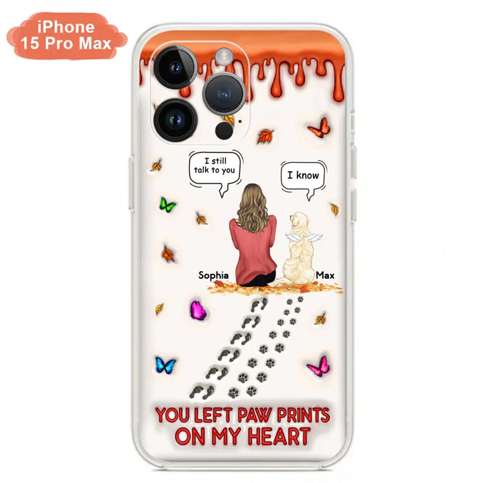 Personalized Memorial Dog Phone Case - Memorial Gift Idea For Dog/Cat Lover - Case For iPhone/Samsung - You Left Paw Prints On My Heart