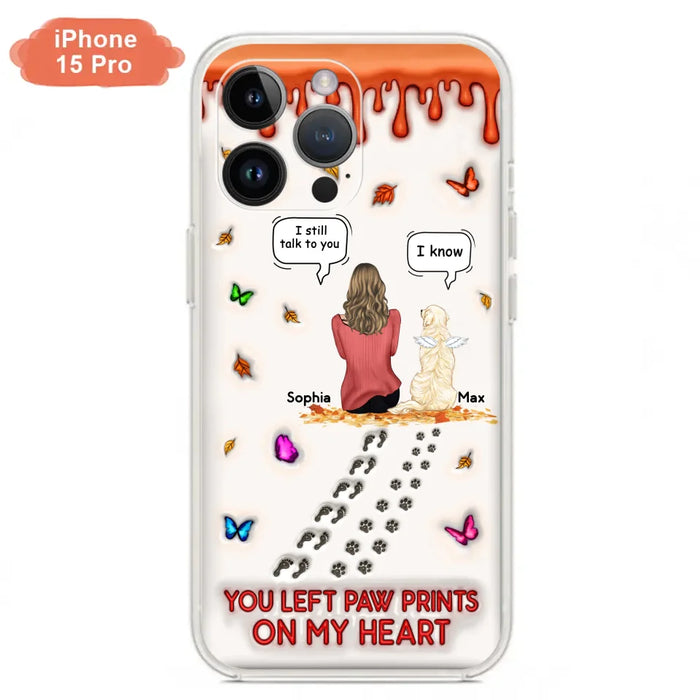 Personalized Memorial Dog Phone Case - Memorial Gift Idea For Dog/Cat Lover - Case For iPhone/Samsung - You Left Paw Prints On My Heart