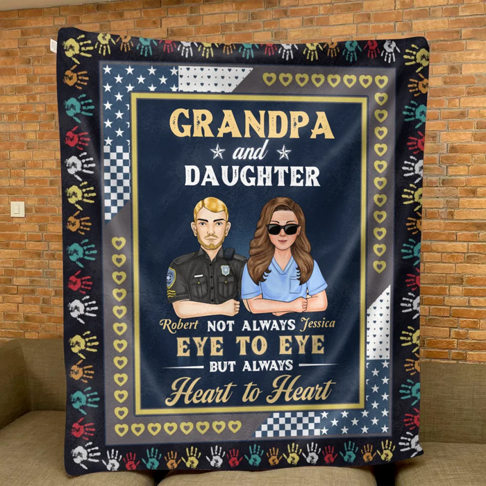 Personalized Dad Quilt/Fleece Throw Blanket - Gift Idea For Father's Day - Grandpa And Daughter Not Always Eye To Eye But Always Heart To Heart