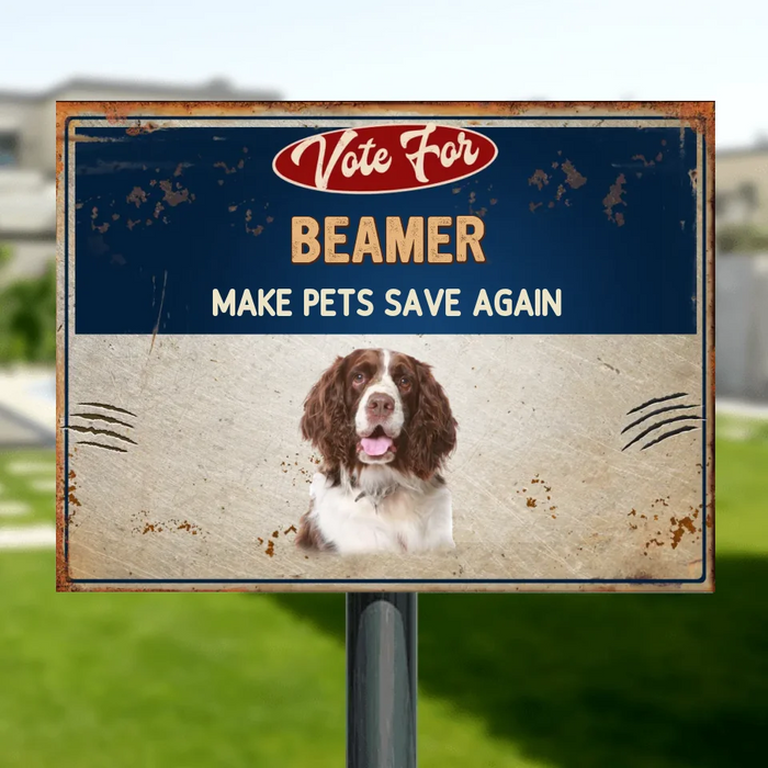 Personalized Vote For Pet Metal Sign - Up to 5 Dogs/Cats - Gift Idea For Pet Lover - Make Pets Save Again