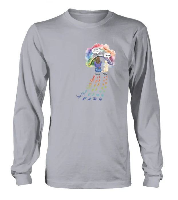 Personalized Rainbow Bridge T-shirt/Long Sleeve/Sweatshirt/Hoodie - Up to 4 Pets -Memorial  Gift Idea For Dog/Cat/Rabbit Lover - You Never Walk Alone