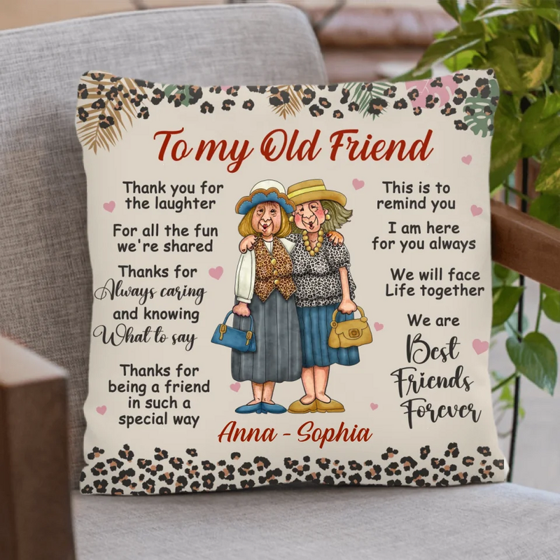 Personalized Old Friend Pillow Cover - Gift Idea For Old Friend - Thanks For Being A Friend In Such A Special Way