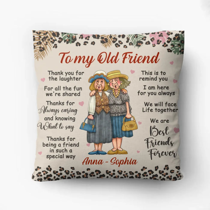 Personalized Old Friend Pillow Cover - Gift Idea For Old Friend - Thanks For Being A Friend In Such A Special Way