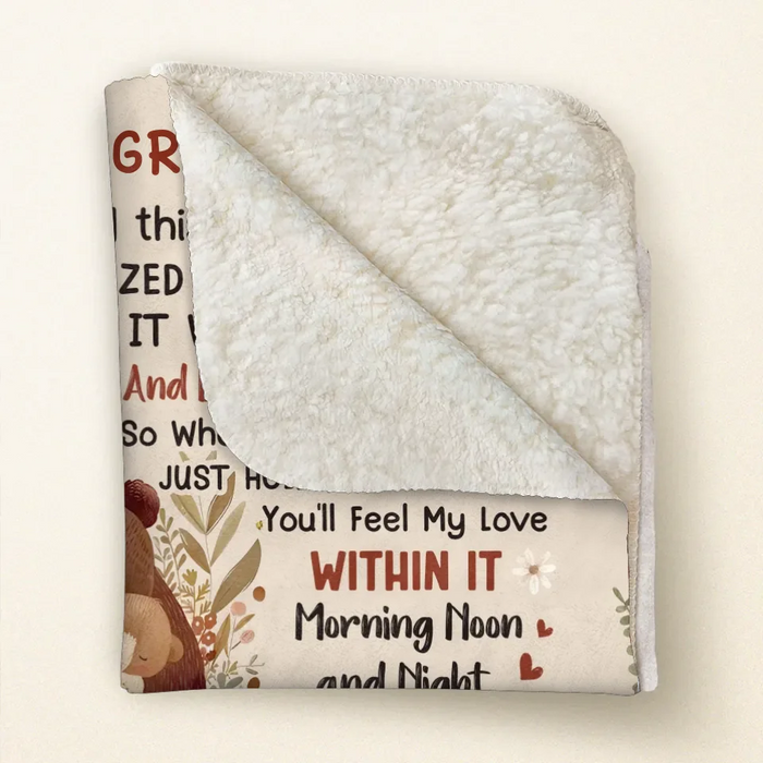 Personalized To My Granddaughter Quilt/Fleece Throw Blanket/Pillow Cover - Gift Idea For Grandma/Grandkids - When You're Feeling Low Just Hold It Really Tight