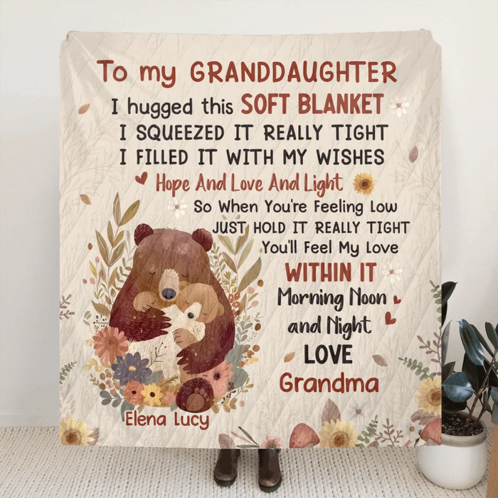 Personalized To My Granddaughter Quilt/Fleece Throw Blanket/Pillow Cover - Gift Idea For Grandma/Grandkids - When You're Feeling Low Just Hold It Really Tight