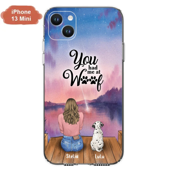 Personalized Dog Mom Phone Case - Gifts For Dog Lovers With Up to 4 Dogs - You Had Me At Woof - Case For iPhone, Samsung And Xiaomi