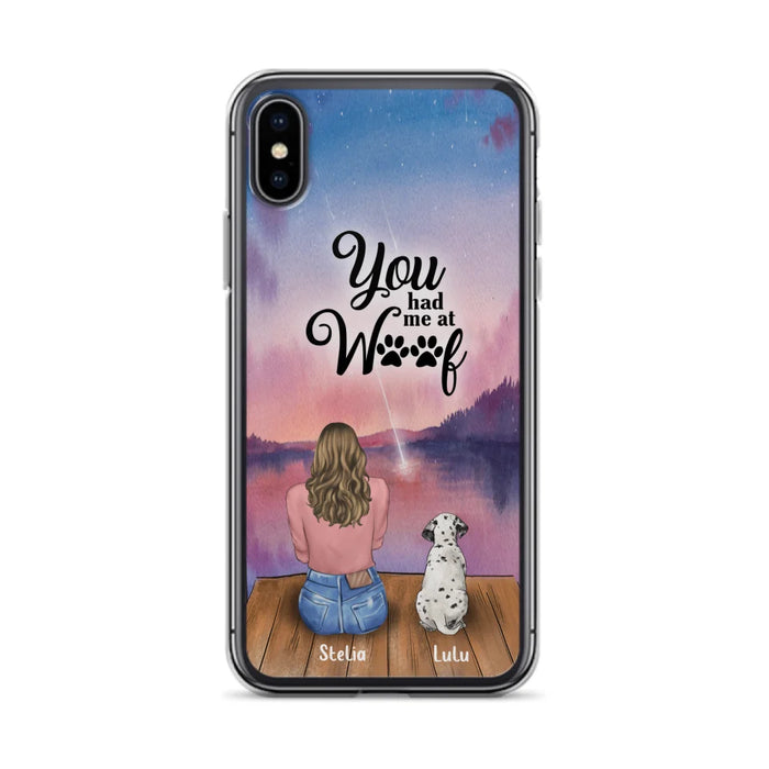 Personalized Dog Mom Phone Case - Gifts For Dog Lovers With Up to 4 Dogs - You Had Me At Woof - Case For iPhone, Samsung And Xiaomi