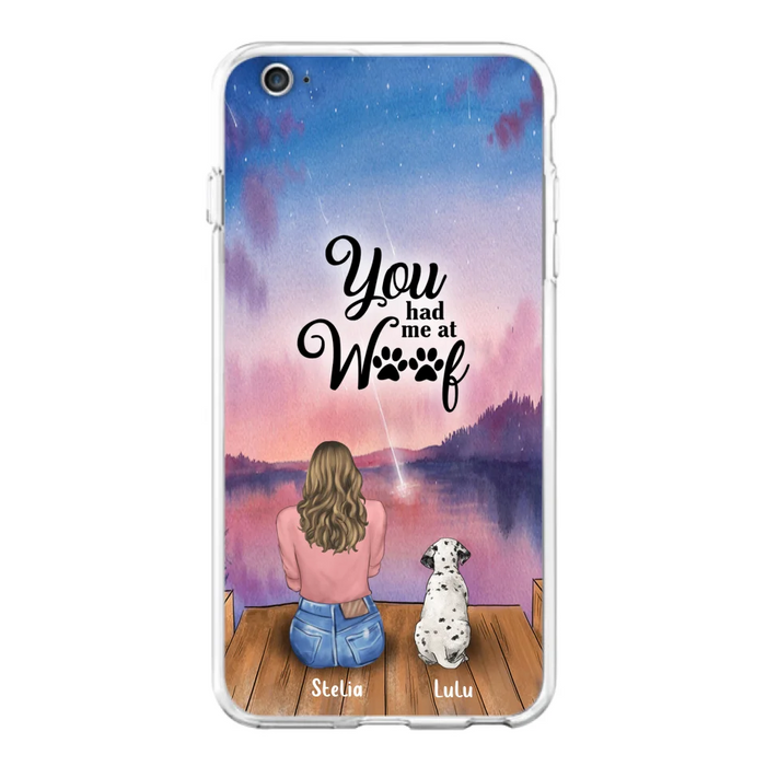 Personalized Dog Mom Phone Case - Gifts For Dog Lovers With Up to 4 Dogs - You Had Me At Woof - Case For iPhone, Samsung And Xiaomi