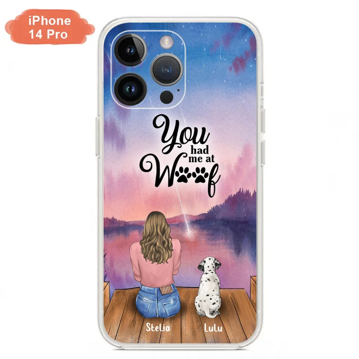 Personalized Dog Mom Phone Case - Gifts For Dog Lovers With Up to 4 Dogs - You Had Me At Woof - Case For iPhone, Samsung And Xiaomi