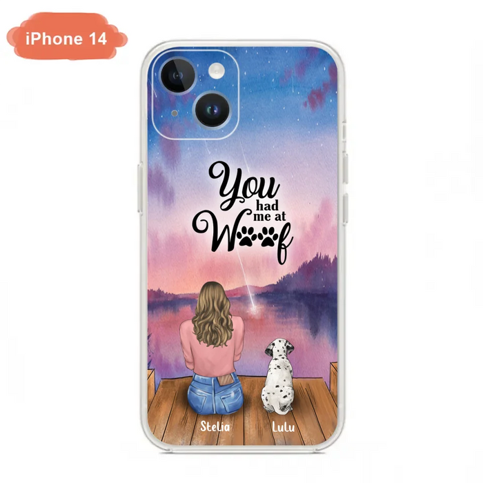 Personalized Dog Mom Phone Case - Gifts For Dog Lovers With Up to 4 Dogs - You Had Me At Woof - Case For iPhone, Samsung And Xiaomi