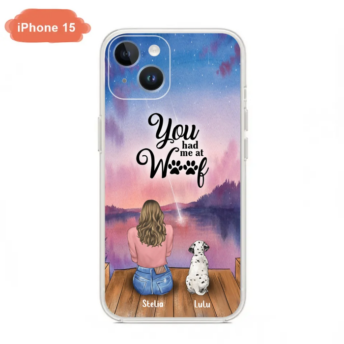 Personalized Dog Mom Phone Case - Gifts For Dog Lovers With Up to 4 Dogs - You Had Me At Woof - Case For iPhone, Samsung And Xiaomi