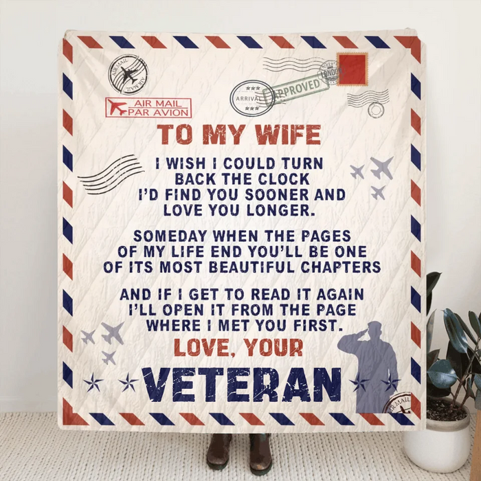 Personalized To My Wife Quilt/Fleece Throw Blanket - Gift Idea For Veteran's Wife - I Wish I Could Turn Back The Clock