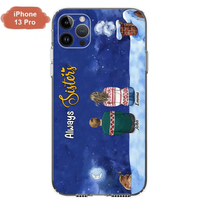 Personalized Christmas Brother & Sister Phone Case - Christmas Gift Idea For Siblings - Up to 12 People - Always Sisters - Case For iPhone And Samsung