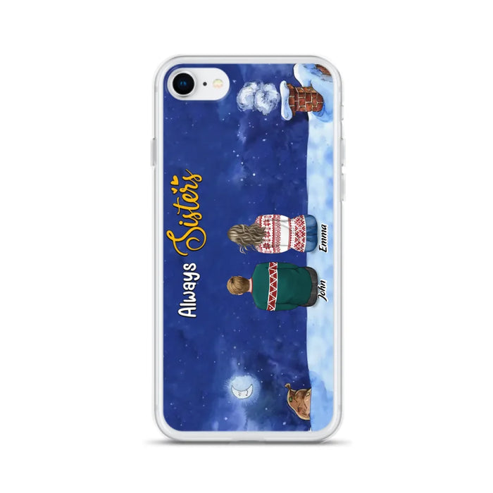 Personalized Christmas Brother & Sister Phone Case - Christmas Gift Idea For Siblings - Up to 12 People - Always Sisters - Case For iPhone And Samsung