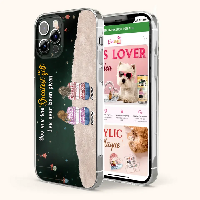 Personalized Christmas Friends Phone Case - Christmas Gift Idea For Friends/Sisters - Up to 12 People - You Are The Greatest Gift I've Ever Been Given - Case For iPhone And Samsung
