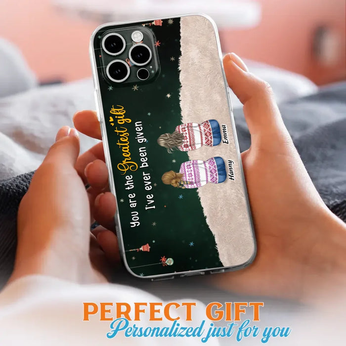Personalized Christmas Friends Phone Case - Christmas Gift Idea For Friends/Sisters - Up to 12 People - You Are The Greatest Gift I've Ever Been Given - Case For iPhone And Samsung