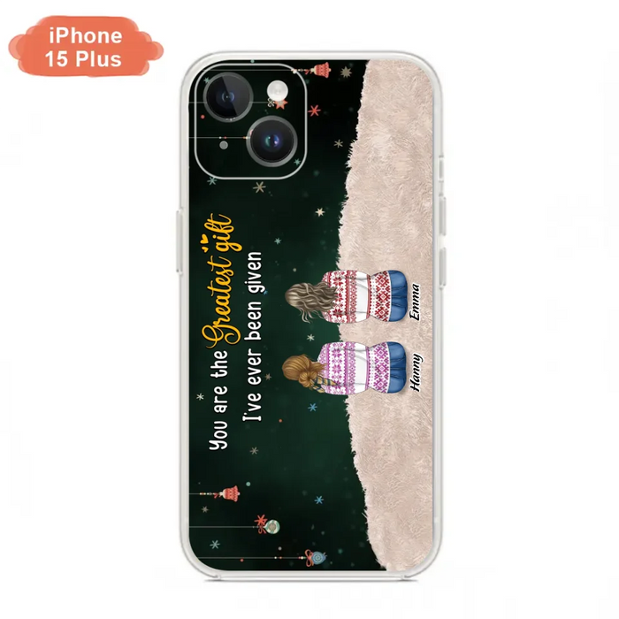 Personalized Christmas Friends Phone Case - Christmas Gift Idea For Friends/Sisters - Up to 12 People - You Are The Greatest Gift I've Ever Been Given - Case For iPhone And Samsung