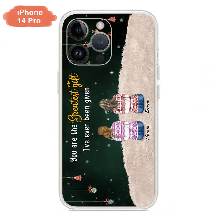 Personalized Christmas Friends Phone Case - Christmas Gift Idea For Friends/Sisters - Up to 12 People - You Are The Greatest Gift I've Ever Been Given - Case For iPhone And Samsung