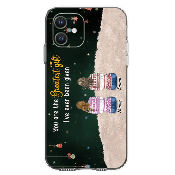 Personalized Christmas Friends Phone Case - Christmas Gift Idea For Friends/Sisters - Up to 12 People - You Are The Greatest Gift I've Ever Been Given - Case For iPhone And Samsung