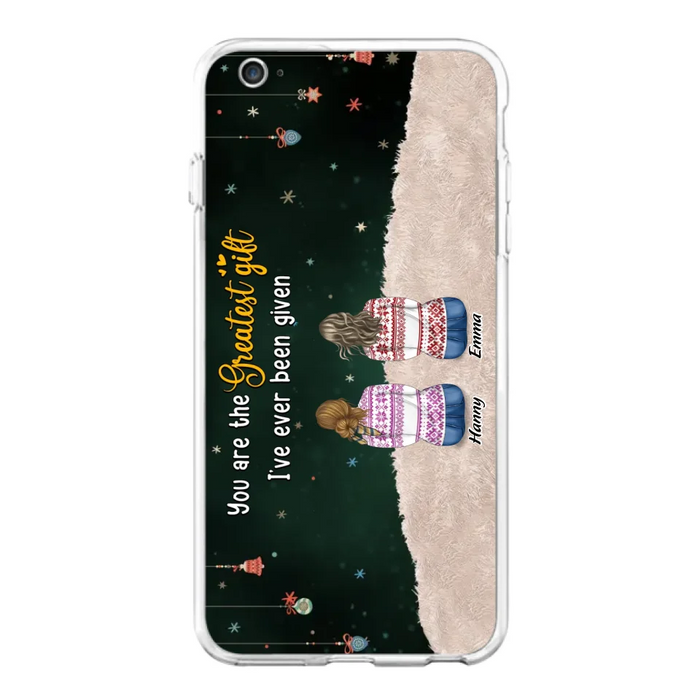 Personalized Christmas Friends Phone Case - Christmas Gift Idea For Friends/Sisters - Up to 12 People - You Are The Greatest Gift I've Ever Been Given - Case For iPhone And Samsung