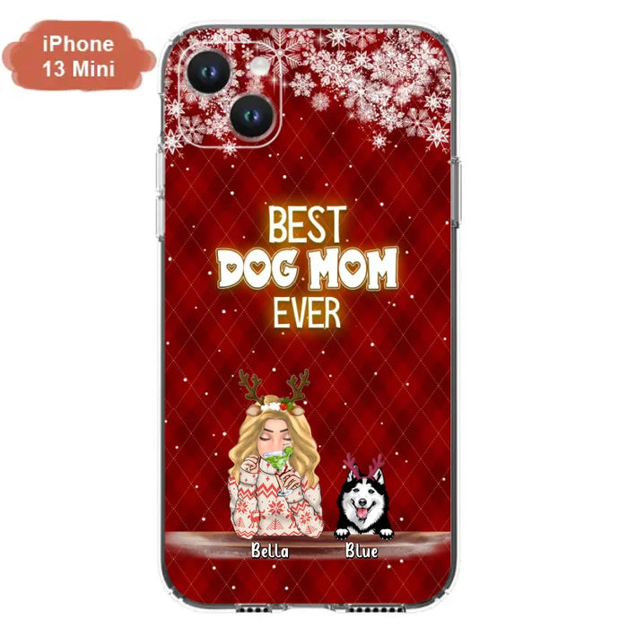 Personalized Christmas Dog Mom Phone Case - Up to 5 Dogs - Christmas Gift Idea For Dog Mom/Dog Lover - Best Dog Mom Ever - Case For iPhone And Samsung