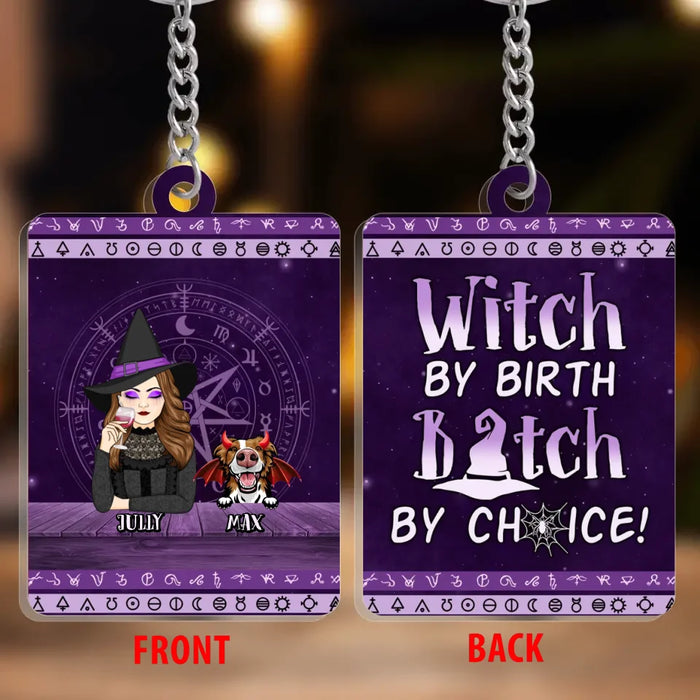 Personalized Halloween Pets Witch Acrylic Keychain - Up to 3 Dogs/Cats - Halloween Gift Idea For Dog/Cat Lovers - Witch By Nature Bitch By Choice
