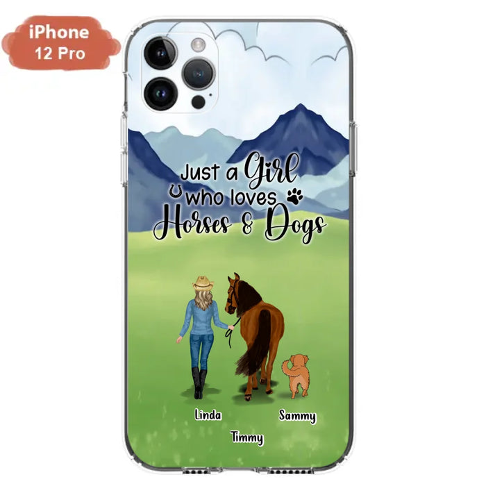 Personalized Horse & Dog Phone Case - Gift Idea For Horse/Dog Lovers With Up To 2 Horses And 4 Dogs - Just A Girl Who Loves Horses & Dogs - Cases For iPhone & Samsung