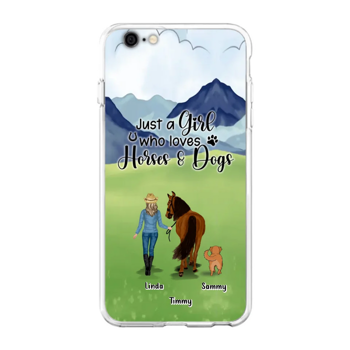 Personalized Horse & Dog Phone Case - Gift Idea For Horse/Dog Lovers With Up To 2 Horses And 4 Dogs - Just A Girl Who Loves Horses & Dogs - Cases For iPhone & Samsung
