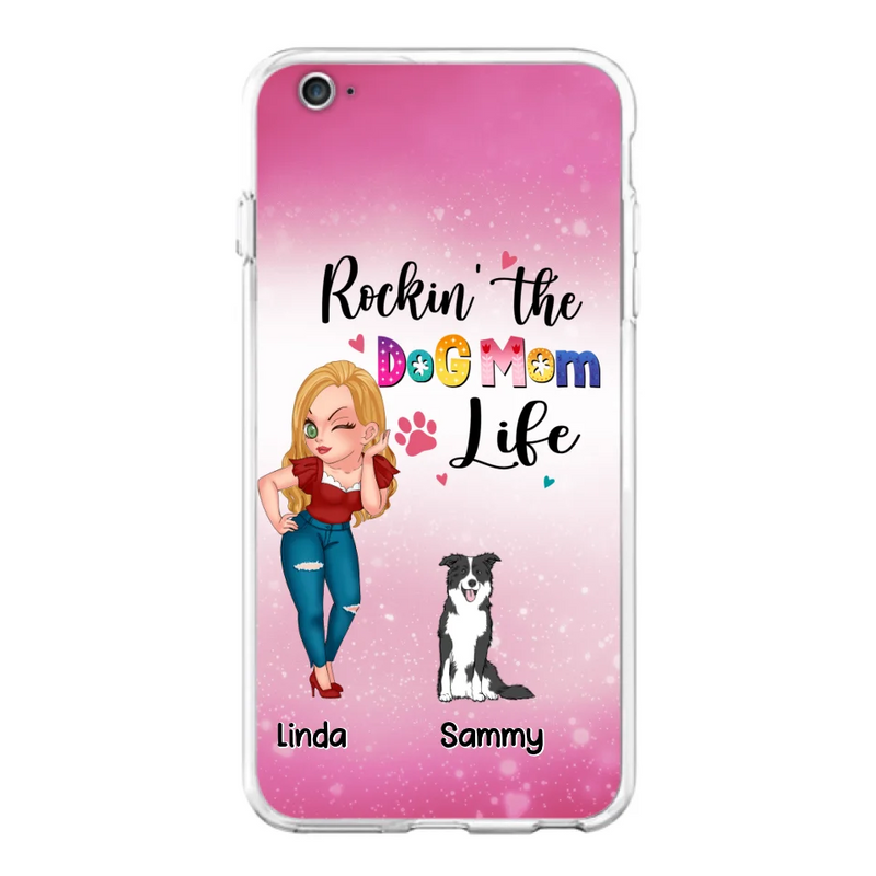 Personalized Dog Mom Phone Case - Up to 6 Dogs - Gift Idea For Dog Lover - Rockin' The The Dog Mom Life - Case for iPhone/Samsung