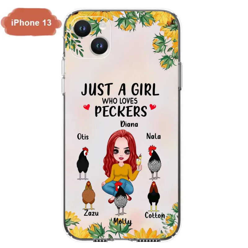 Personalized Chickens Phone Case - Up to 5 Chickens - Just A Girl Who Loves Peckers