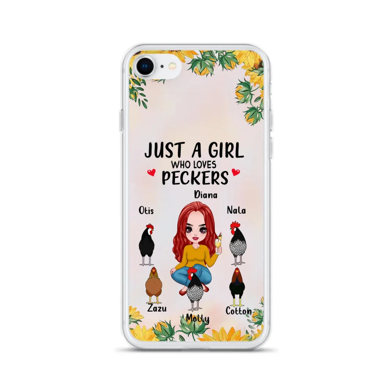 Personalized Chickens Phone Case - Up to 5 Chickens - Just A Girl Who Loves Peckers